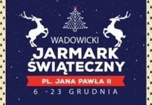 Wadowicki Jarmark Świąteczny