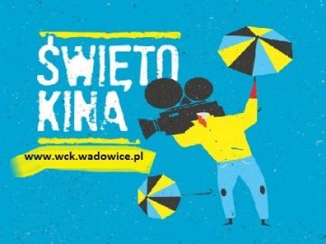 Święto Kina w wadowickim Kinie Centrum