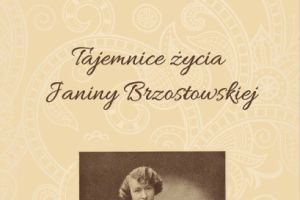 Tajemnice życia Janiny Brzostowskiej - zdjęcie1