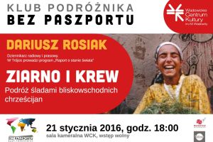 Klub Podróżnika: „Ziarno i Krew” - zdjęcie1