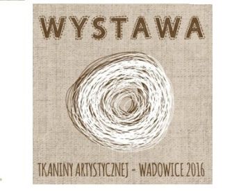 Wystawa haftu i tkaniny artystycznej