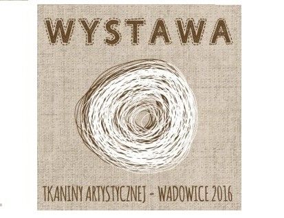Wystawa haftu i tkaniny artystycznej