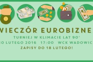 Wieczór Eurobiznes w stylu lat 90’ - zdjęcie1