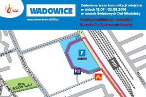 Zmiana organizacji ruchu w Wadowicach na czas ŚDM - zdjęcie4