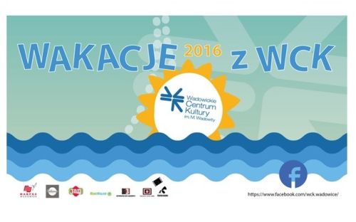 Wakacje z Wadowickim Centrum Kultury