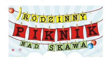 Piknik Rodzinny nad Skawą!