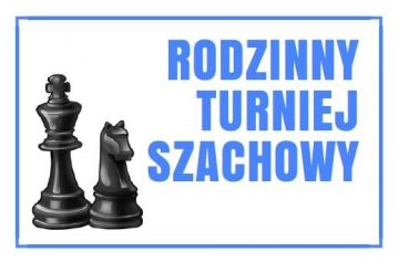 Rodzinny Turniej Szachowy