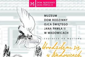 Wystawa „Urodziłem się w Wadowicach” - zdjęcie1
