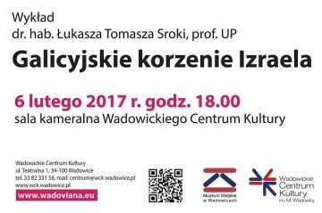 Galicyjskie korzenie Izraela - Wykład