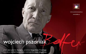 Wojciech Pszoniak w spektaklu „BELFER”