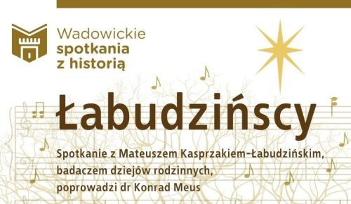 Wadowickie spotkania z historią